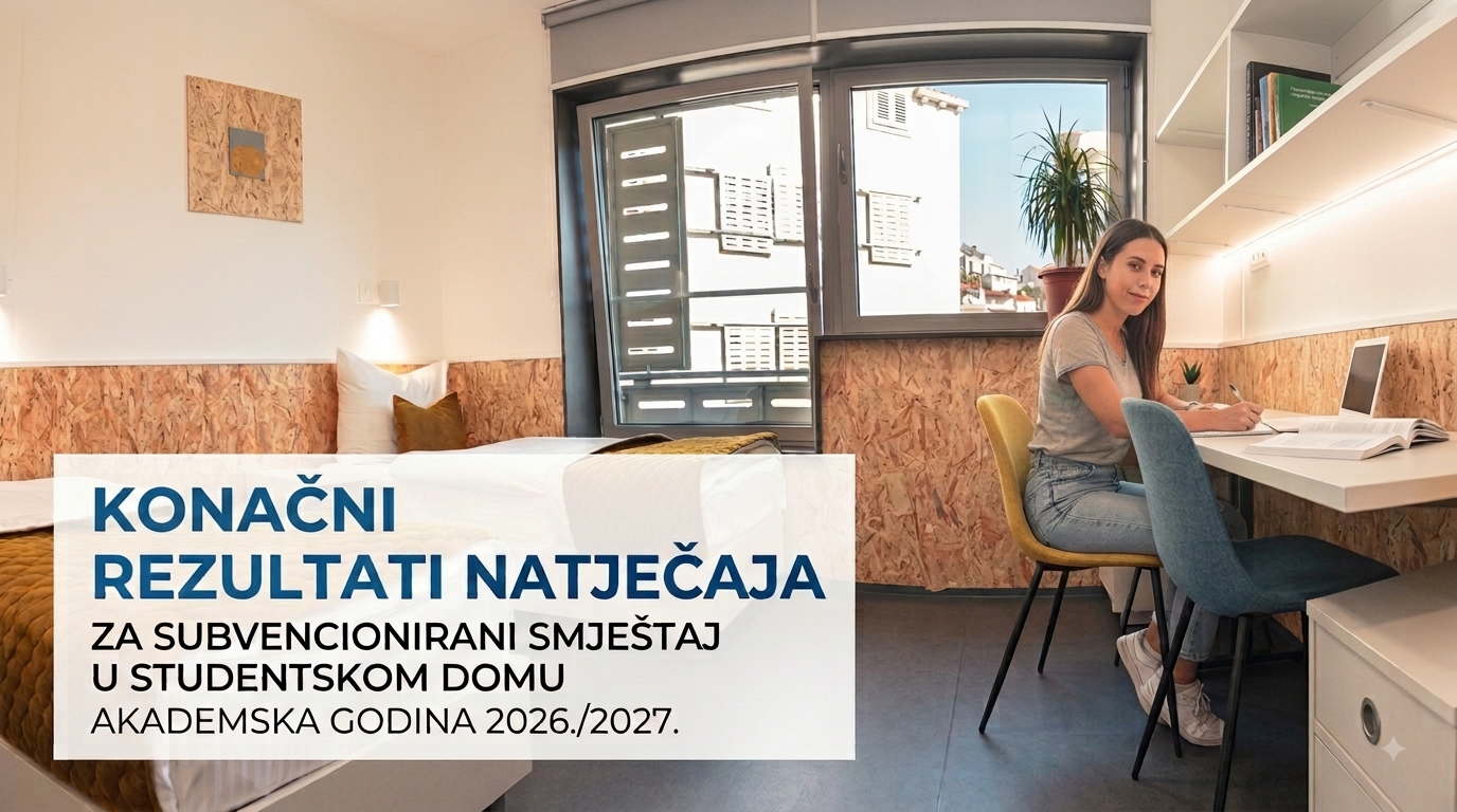 Konačni rezultati natječaja za subvencionirani smještaj u studentskom domu 2026./2027.